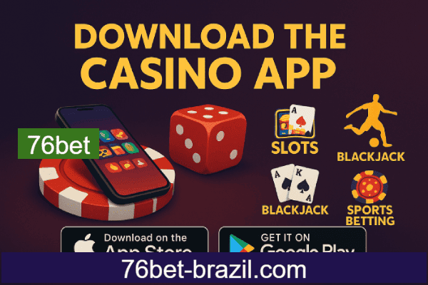 Recursos App 76bet