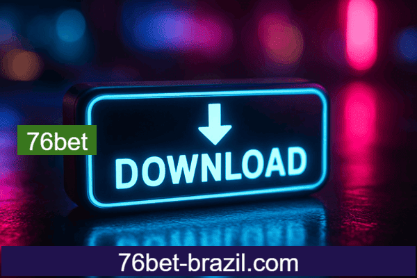 76bet Baixar App