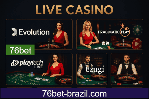 76bet Cassino Ao Vivo - 50+ Mesas HD 4K